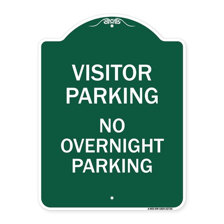 Signmission Visitor Parking Visitor Parking No Overnight Parking, Green & White Alum, 18" x 24", GW-1824-22726 A-DES-GW-1824-22726